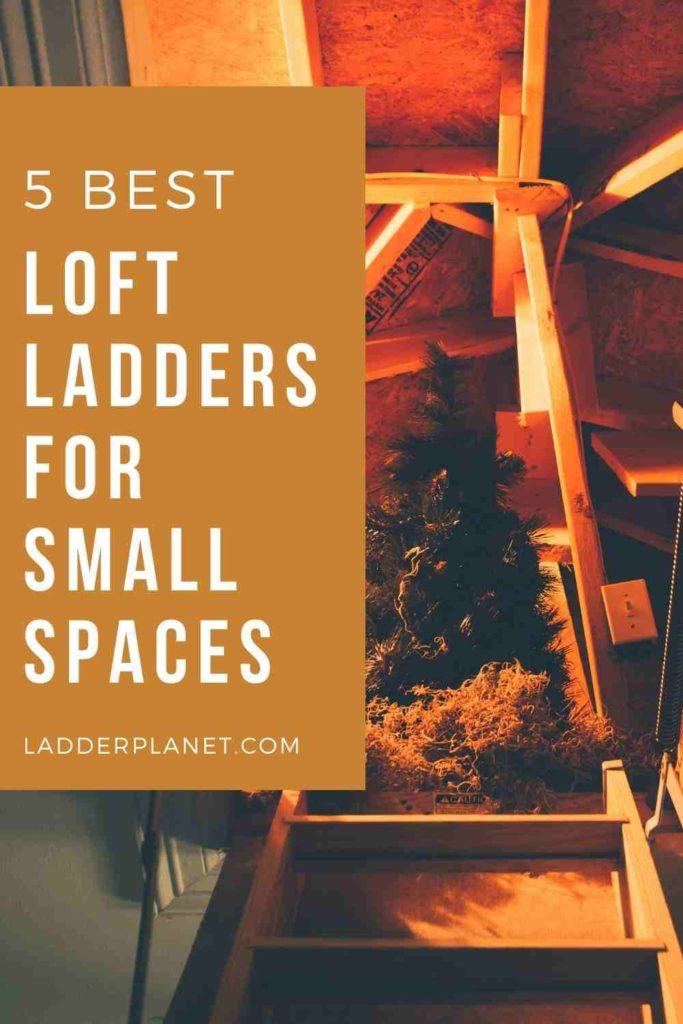 Loft Ladders For Small Spaces